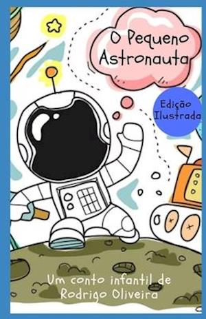 O Pequeno Astronauta