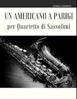 Un Americano a Parigi per Quartetto di Sassofoni