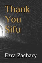 Thank You Sifu