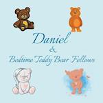 Daniel & Bedtime Teddy Bear Fellows