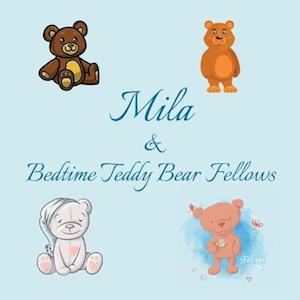 Mila & Bedtime Teddy Bear Fellows