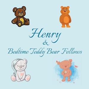 Henry & Bedtime Teddy Bear Fellows