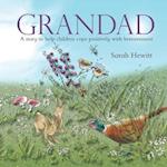 Grandad: A story to help children cope positively with bereavement 