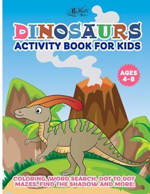 Dinosaurs Activity Book for Kids