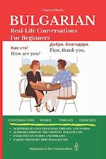 Bulgarian: Real-Life Conversation for Beginners 