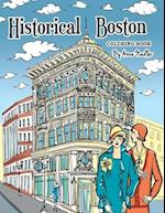 Historical Boston Coloring Book: 24 original detailed illustrations of landmark buildings and 1920's fashion 