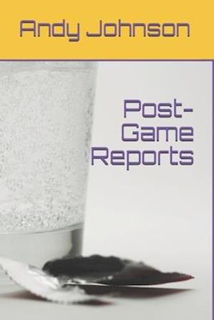 Post-Game Reports