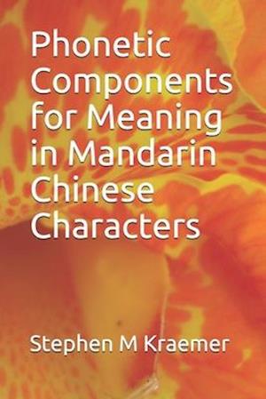 Phonetic Components for Meaning in Mandarin Chinese Characters