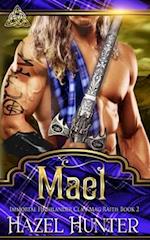 Mael (Immortal Highlander, Clan Mag Raith Book 2): A Scottish Time Travel Romance 