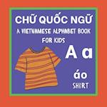A Vietnamese Alphabet Book For Kids
