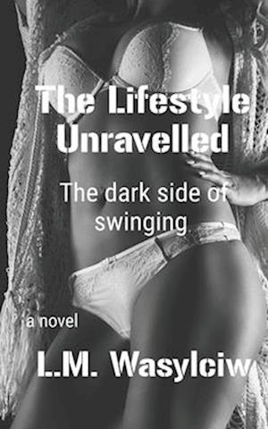 The Lifestyle - unravelled