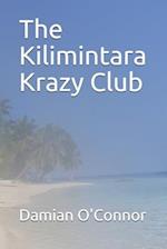 The Kilimintara Krazy Club