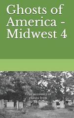 Ghosts of America - Midwest 4