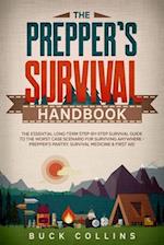 The Preppers Survival Handbook: The Essential Long Term Step-By-Step Survival Guide to the Worst Case Scenario for Surviving Anywhere - Prepper's Pant