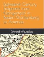 Eighteenth Century Emigrants from Kleingartach in Baden-Württemberg to America