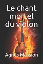 Le chant mortel du violon