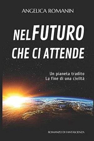 Nel futuro che ci attende