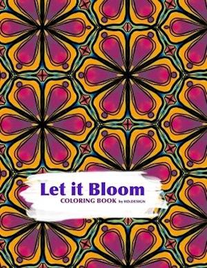 Let it Bloom