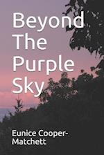 Beyond The Purple Sky