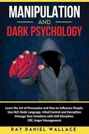 Manipulation and Dark Psychology