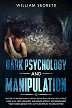 Dark Psychology And Manipulation