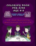 Coloring book for kids ages 4-8, Sketched houses are simple to doodle