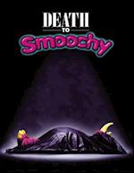 Death To Smoochy