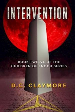 Intervention: Book Twelve of The Children of Enoch Series