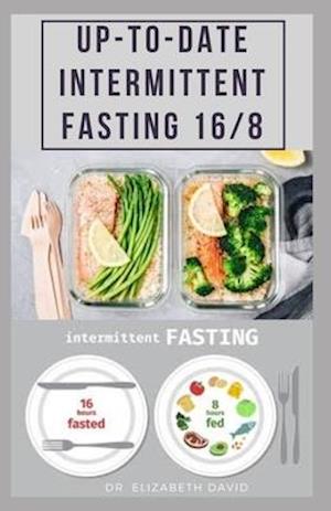 Up-To-Date Intermittent Fasting 16/8