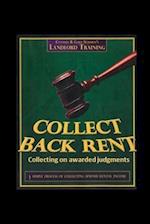 Collect Back Rent Collecting on Awarded Judgments