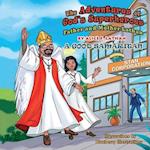 The Adventures of God's Superheroes Father and Mother Lathan