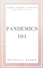 Pandemics 101