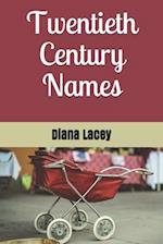 Twentieth Century Names