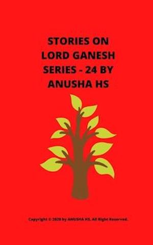 Stories on lord Ganesh series - 24