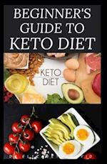 Beginner's Guide to Keto Diet