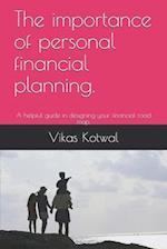 The importance of personal financial planning.
