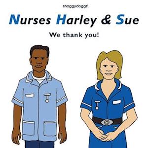 Nurses Harley & Sue: We Thank You!