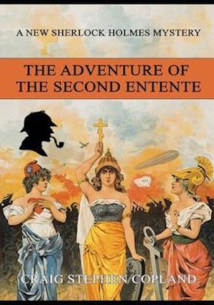 The Adventure of the Second Entente - Large Print