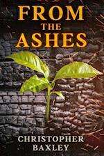 From The Ashes: "from the soft nylon rope around my neck, to the dreams of walking in hell while trying to breathe. how I found my path with the blood