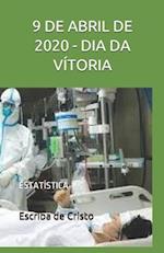 9 de Abril de 2020 - Dia Da Vítoria