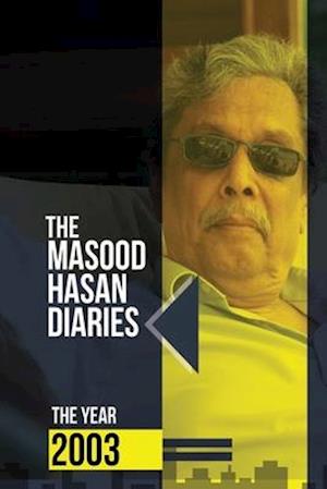 The Masood Hasan Diaries