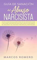 Guía de sanación del abuso narcisista