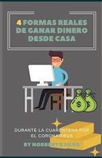 4 Formas Reales de Ganar Dinero Desde Casa