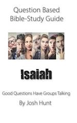 Question-based Bible Study Guide -- Isaiah