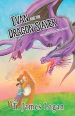 Evan and the Dragonslayer