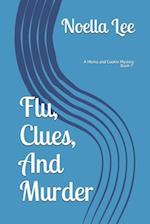 Flu, Clues, and Murder