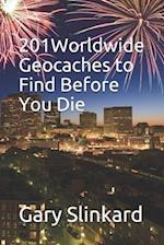 201 Worldwide Geocaches to Find Before You Die