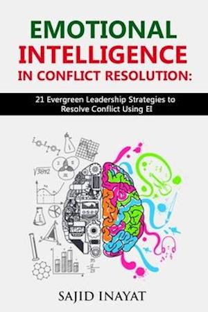 Emotional Intelligence in Conflict Resolution