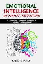 Emotional Intelligence in Conflict Resolution