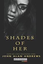 Shades of Her